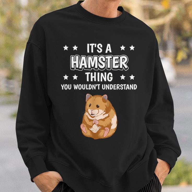 Ist So Ein Hamster Ding Lustiger Spruch Hamster Sweatshirt Geschenke für Ihn