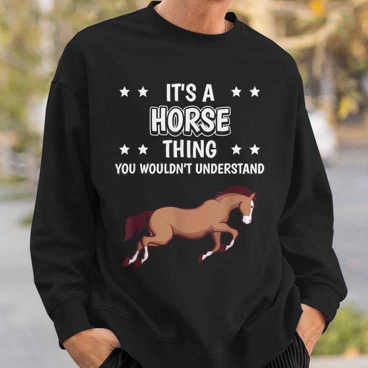 Ist So Ein Pferd Ding Lustiger Spruch Pferde Sweatshirt Geschenke für Ihn