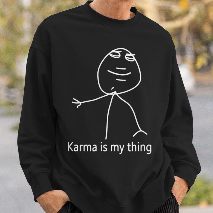 Karma Ist Mein Ding Sweatshirt Geschenke für Ihn