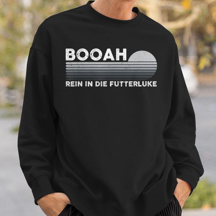 Kowalski Syndrome Boah Rein In Die Futterluke Sweatshirt Geschenke für Ihn