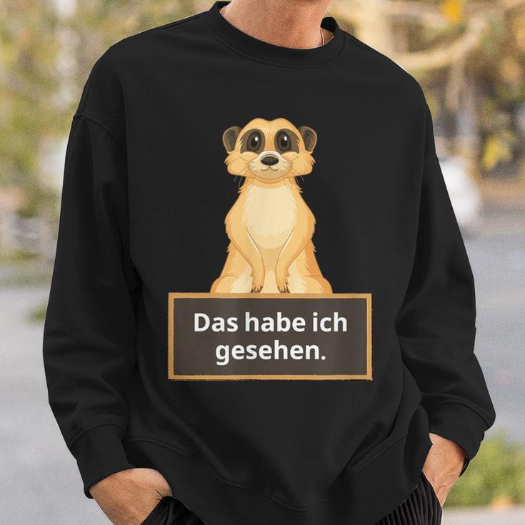 Lehrer Das Habe Ich Gesehen Erdmännchen Saying Sweatshirt Geschenke für Ihn