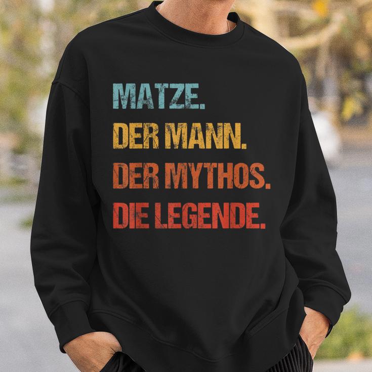 Matze Der Mann Der Mythos Die Legend First Name Sweatshirt Geschenke für Ihn