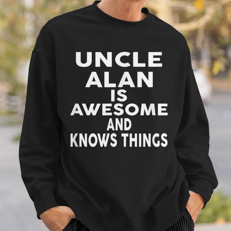 Onkel Alan Ist Großartig Und Weiß Dinge Sweatshirt Geschenke für Ihn