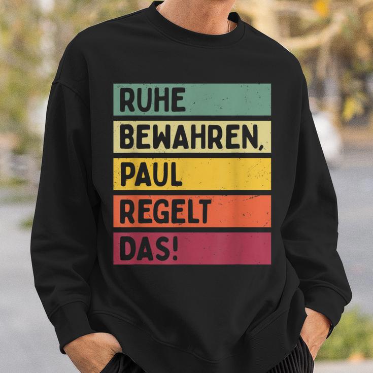 Ruhe Bewahren Paul Regelt Das Spruch In Retro Colours Sweatshirt Geschenke für Ihn