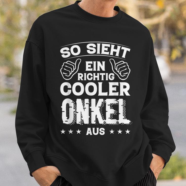 So Sieht Ein Richtig Cooler Onkel Aus Uncle Uncle Sayings Sweatshirt Geschenke für Ihn