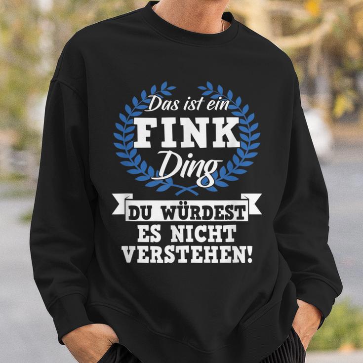 With Text 'Das Ist Ein Fink Ding Du Würdest Es Nicht Understand' Sweatshirt Geschenke für Ihn