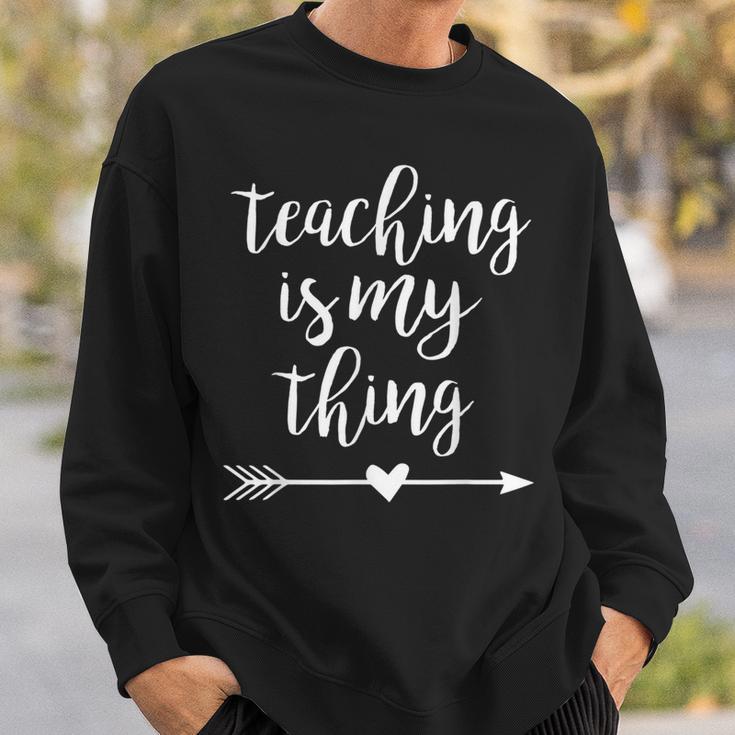 Unterrichten Ist Mein Ding Lehrer Sweatshirt Geschenke für Ihn