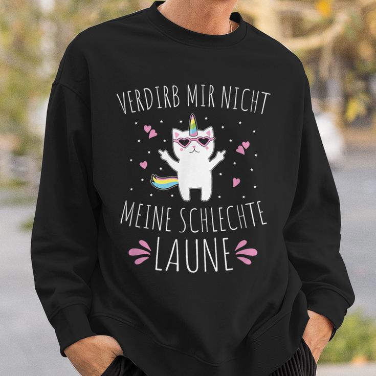 Verdirb Mir Nicht Meine Bad Laune Sweatshirt Geschenke für Ihn