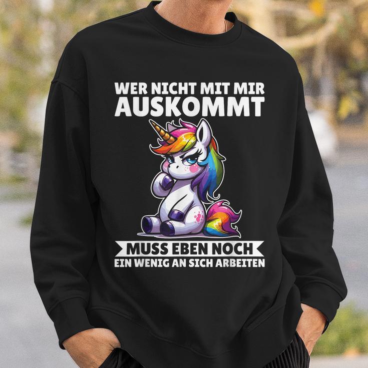 Wer Nicht Mit Mir Auskommt An Sich Arbeiten Unicorn Sweatshirt Geschenke für Ihn