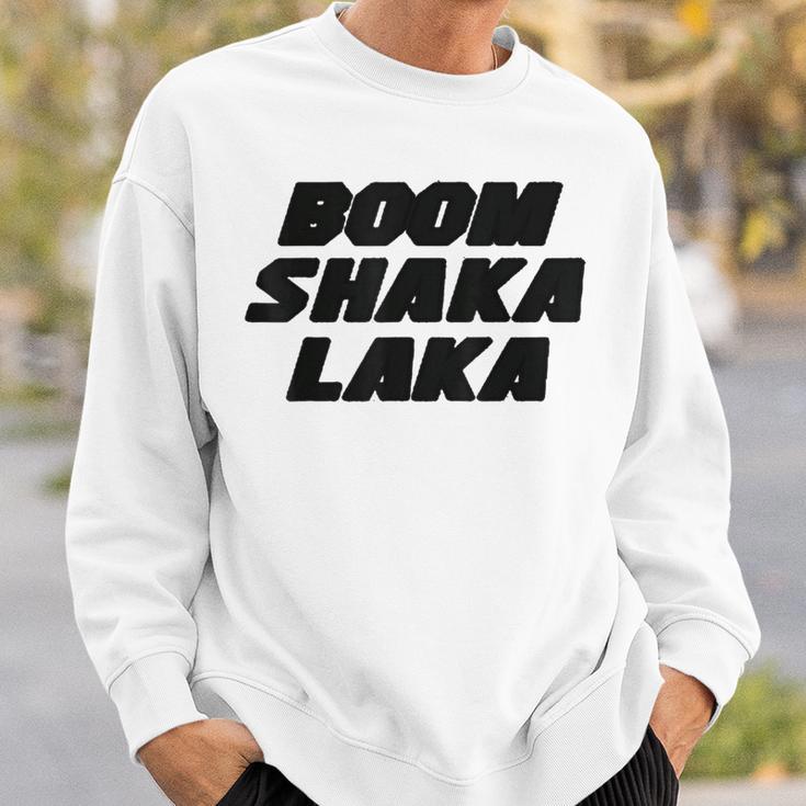 Boom Shakalaka Sweatshirt Geschenke für Ihn