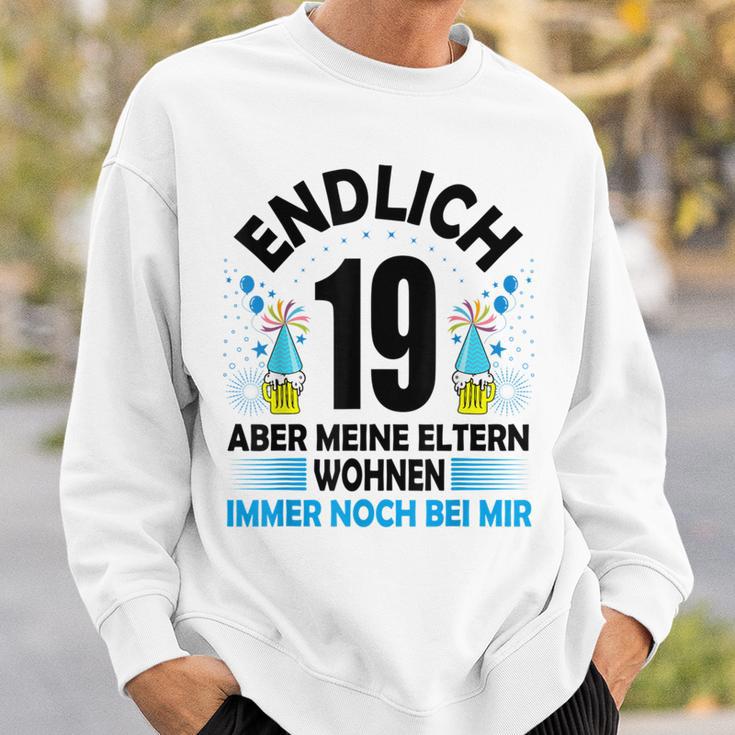 Endlich 19 Aber Meine Eltern Wohnen Noch Bei Mir Sweatshirt Geschenke für Ihn