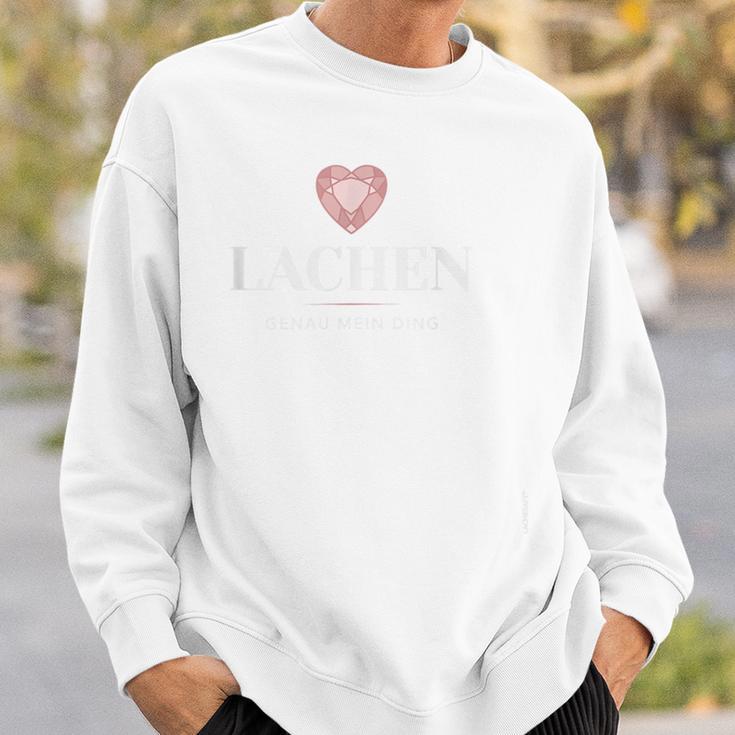 With Lachen Ist Genau Mein Ding Lachkraft Motif Sweatshirt Geschenke für Ihn