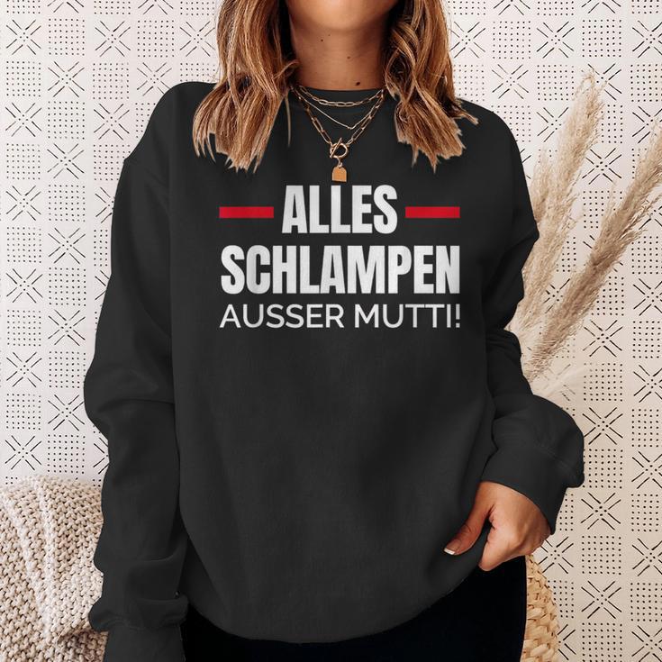 Alles Schlampe Ausser Mutti Provokative Humour Sweatshirt Geschenke für Sie