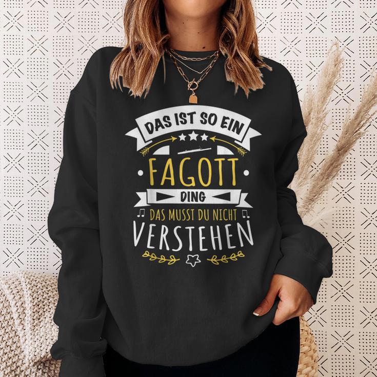 With Bassoon Bassoontist Musiker Das Ist So Ein Bassoon Ding Sweatshirt Geschenke für Sie