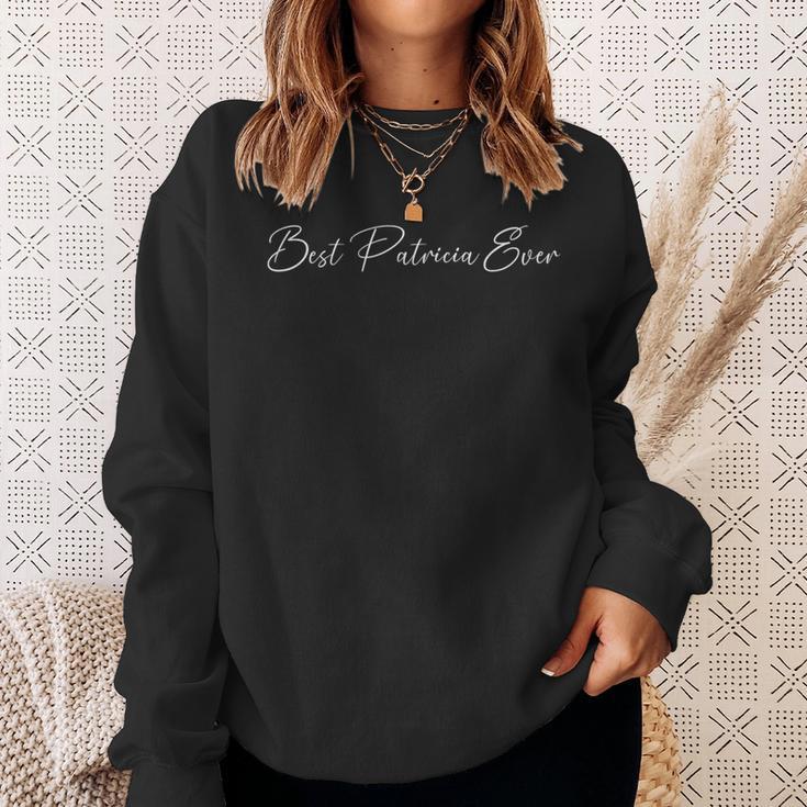 Beste Patricia Aller Zeiten Patricia-Name Sweatshirt Geschenke für Sie