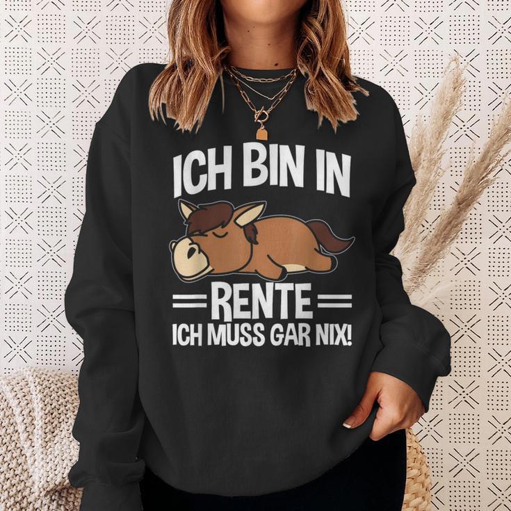 Bin In Rente Ich Muss Gar Nix Pferd Rentner Ruhestand Sweatshirt Geschenke für Sie