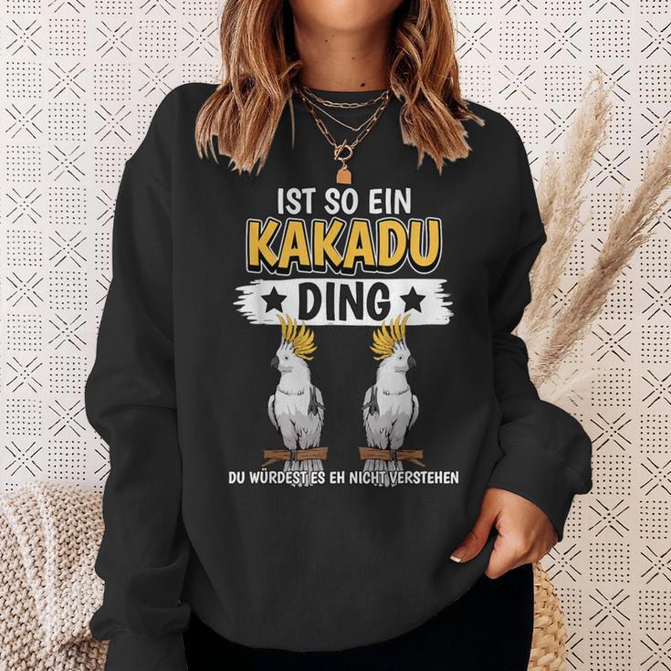 Cockatoo Parrot Sachen Ist So Ein Kakatoo Ding Kakatoo Sweatshirt Geschenke für Sie