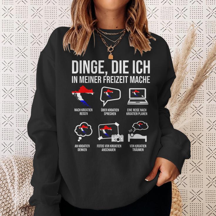 Croatia Dinge In Meiner Freizeit Sweatshirt Geschenke für Sie