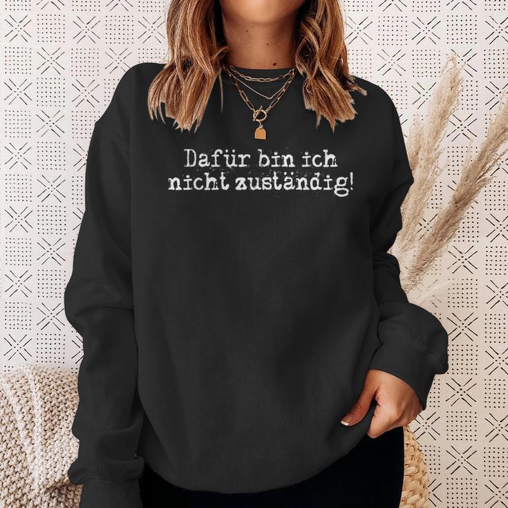 Dafür Bin Ich Nicht Anständig Amt Beruf Office Beamter Sweatshirt Geschenke für Sie