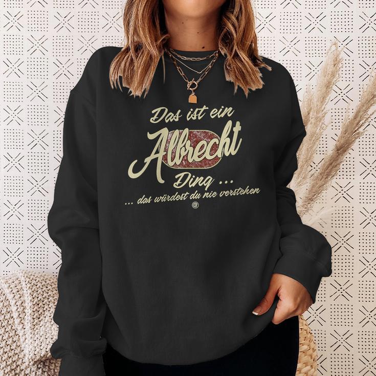 Damen Das Ist Ein Albrecht Ding Lustiges Familie Albrecht Mit-Ausschnitt Sweatshirt Geschenke für Sie