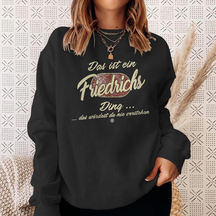 Damen Das Ist Ein Friedrichs Ding Lustiges Familie Friedrichs Mit-Ausschnitt Sweatshirt Geschenke für Sie