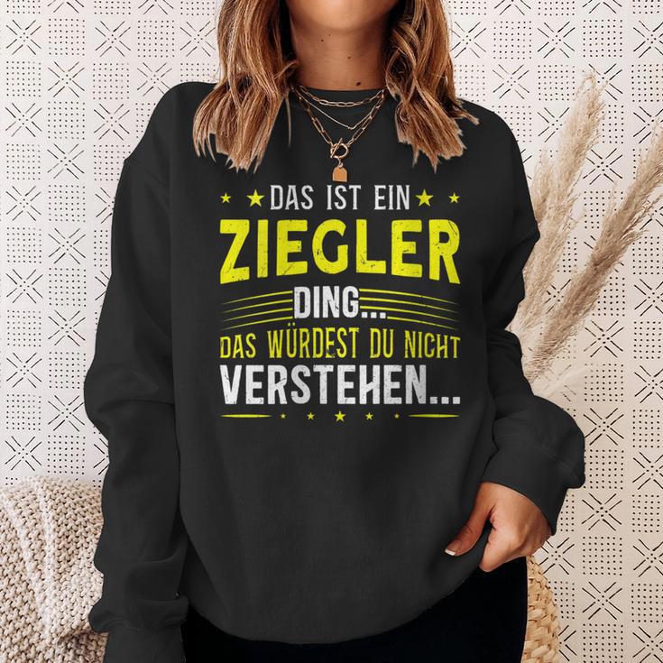 Damen Das Ist Ein Ziegler Ding Saying For Familie Ziegler With-Neck S Sweatshirt Geschenke für Sie