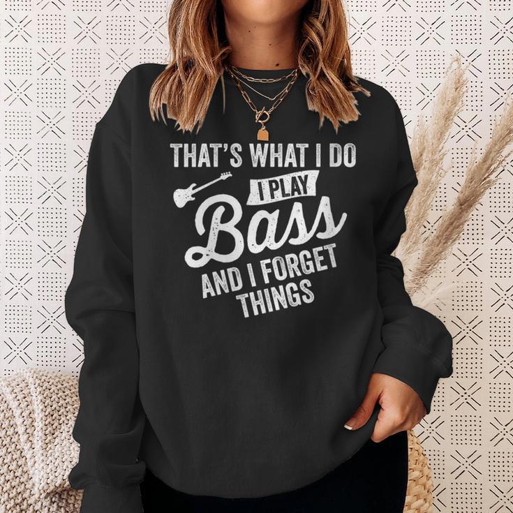 Damen Das Ist Was Ich Tue Ich Spiele Bass Undergesse Dinge Mit-Ausschnitt Sweatshirt Geschenke für Sie