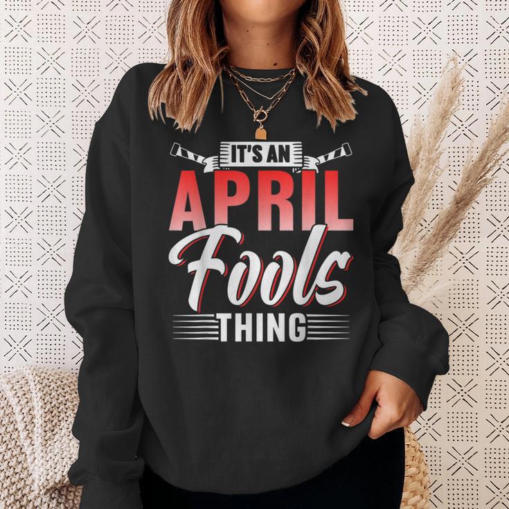 Das Ist Ein Aprilscherz Ding Sarkastisch April Witz Sweatshirt Geschenke für Sie