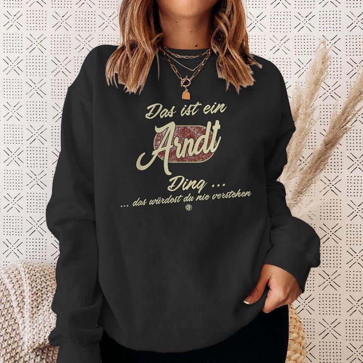 Das Ist Ein Arndt Ding This Is An Arndt Family Sweatshirt Geschenke für Sie