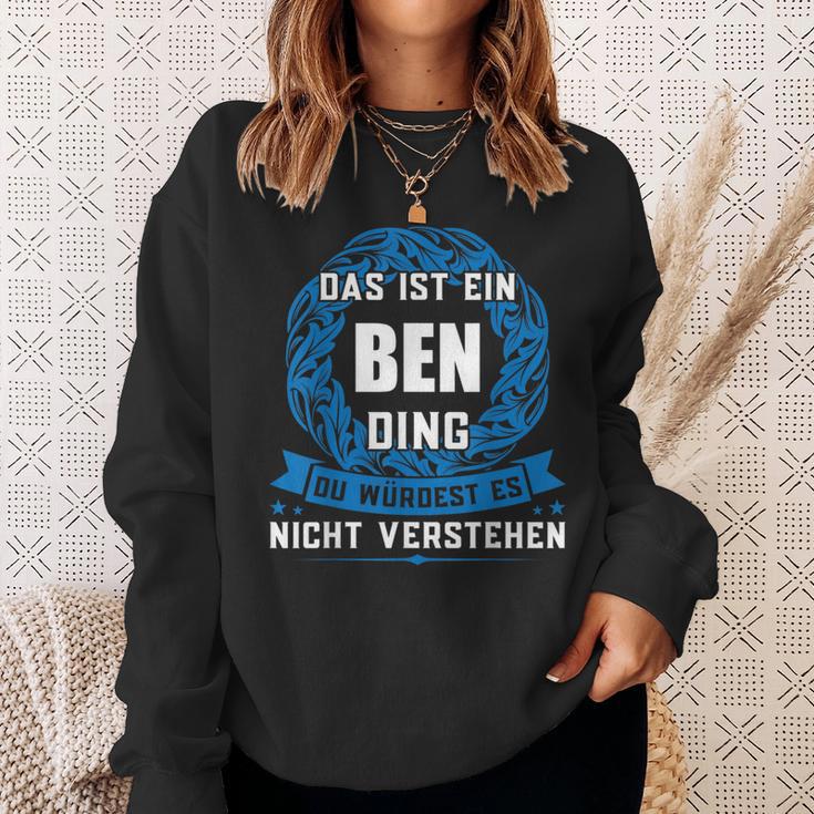 Das Ist Ein Ben Ding First Name Sweatshirt Geschenke für Sie