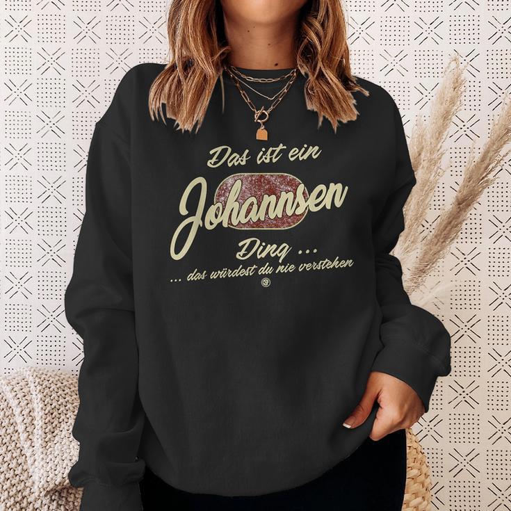 Das Ist Ein Johannsen Ding Lustiges Familie Johannsen Sweatshirt Geschenke für Sie