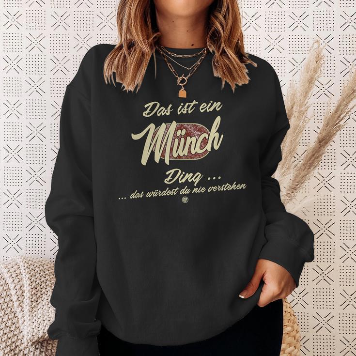 Das Ist Ein Münch Ding This Is A Munich Ding Sweatshirt Geschenke für Sie