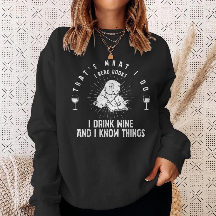 Das Ist Was Ich Mache Ich Lese Bücher Ich Trinke Wein Ich Weiß Dinge Sweatshirt Geschenke für Sie