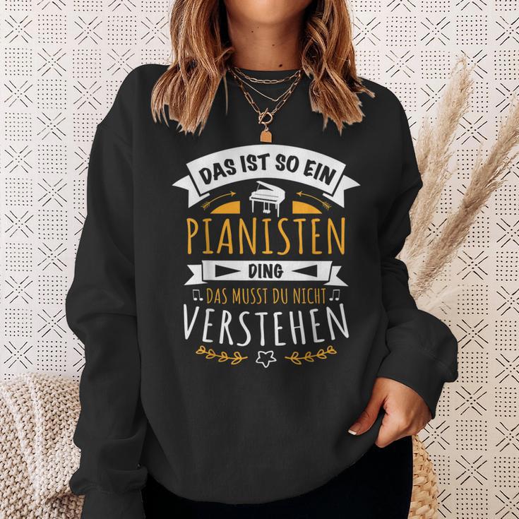 Das Ist So Ein Pianisten Ding Sweatshirt Geschenke für Sie