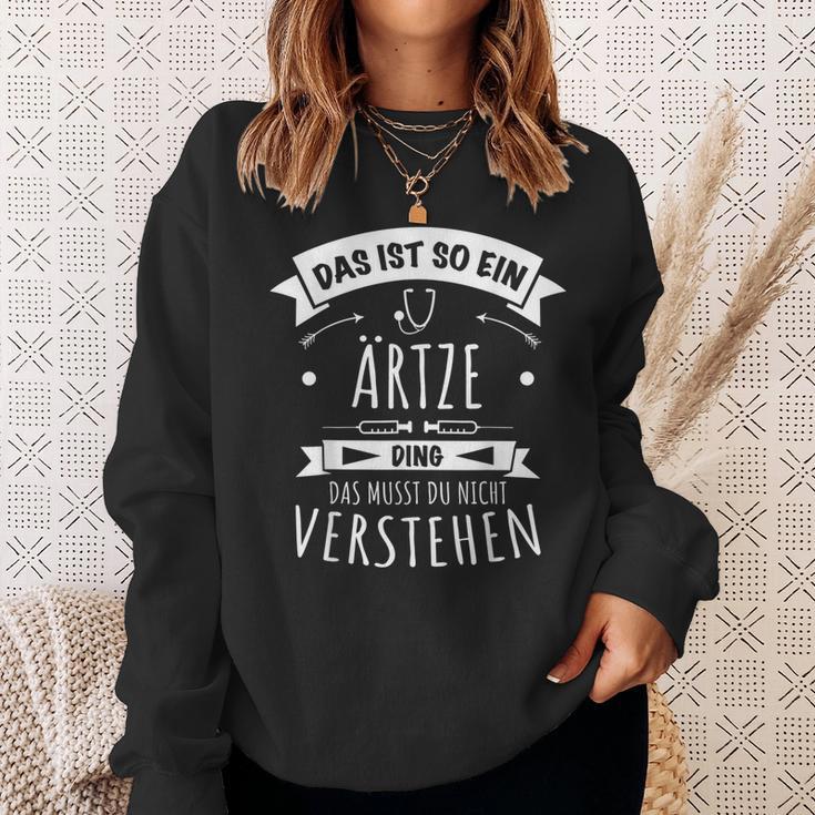 Doctor Medicine General Medicine Das Ist So Ein Drzte Ding Sweatshirt Geschenke für Sie