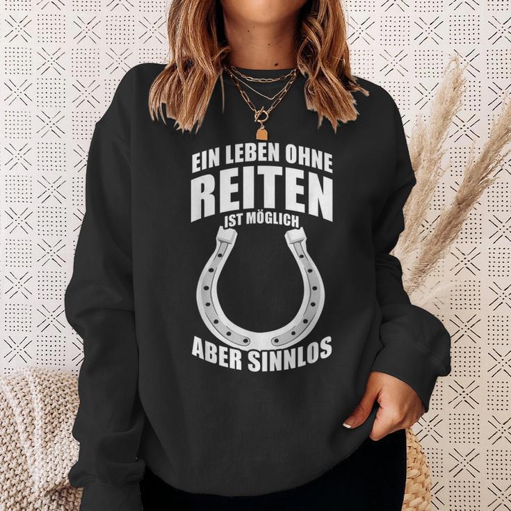 Ein Leben Ohne Riten Ist Möglich Aber Sinnlos A Life Without Riding Is Sweatshirt Geschenke für Sie