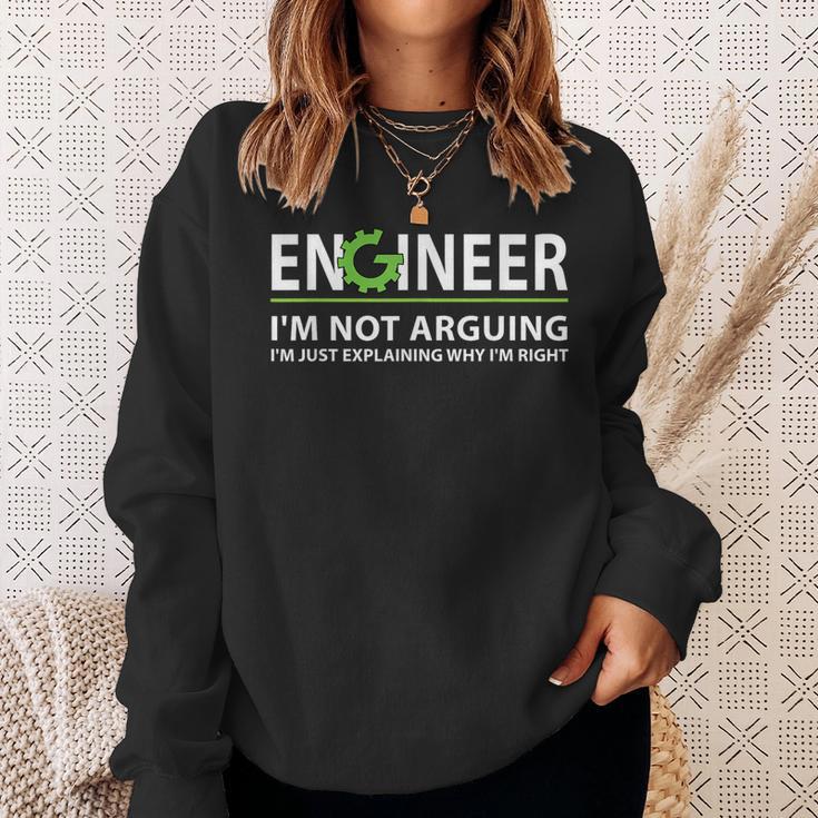 Engineer I'm Not Arguing Engineering Quote Engineers Sweatshirt Geschenke für Sie