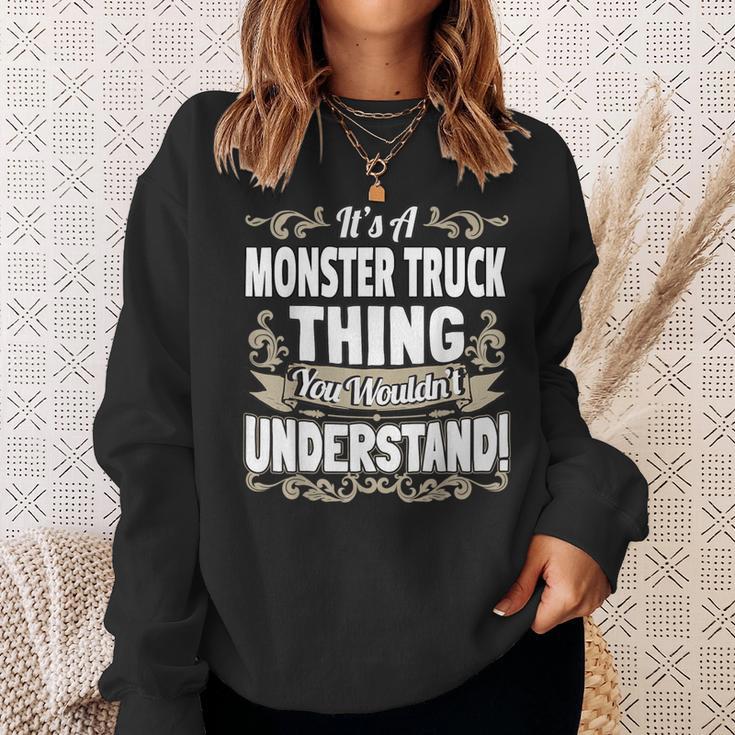 Es Ist Ein Monster Truck Ding Sweatshirt Geschenke für Sie