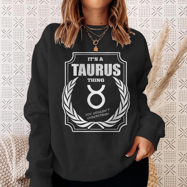 Es Ist Ein Stier Ding Sternzeichen Horoskop Astrologie Sweatshirt Geschenke für Sie