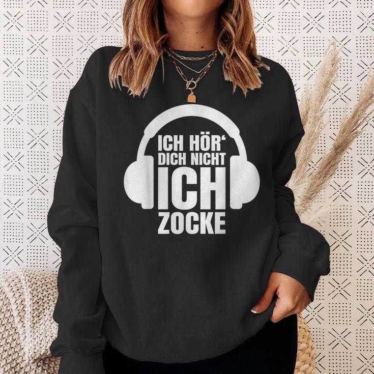 Gamer Ich Hör' Dich Nicht Ich Zocke Sweatshirt Geschenke für Sie