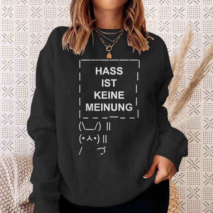 Hass Ist Keine Meinung Gemeinsam Gegen Hass Dulden Wir Nicht S Sweatshirt Geschenke für Sie