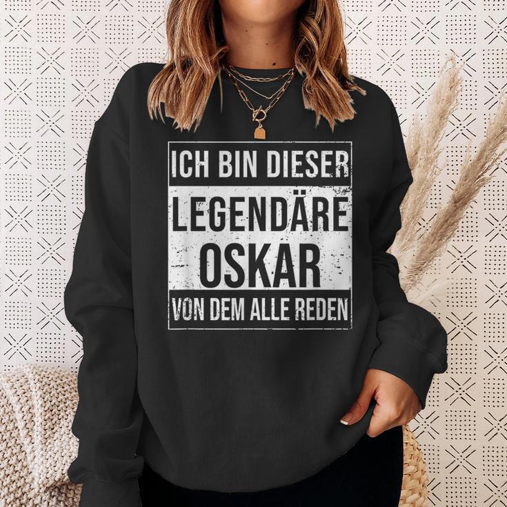 Ich Bin Dieser Legendäre Idea For Oskar Sweatshirt Geschenke für Sie