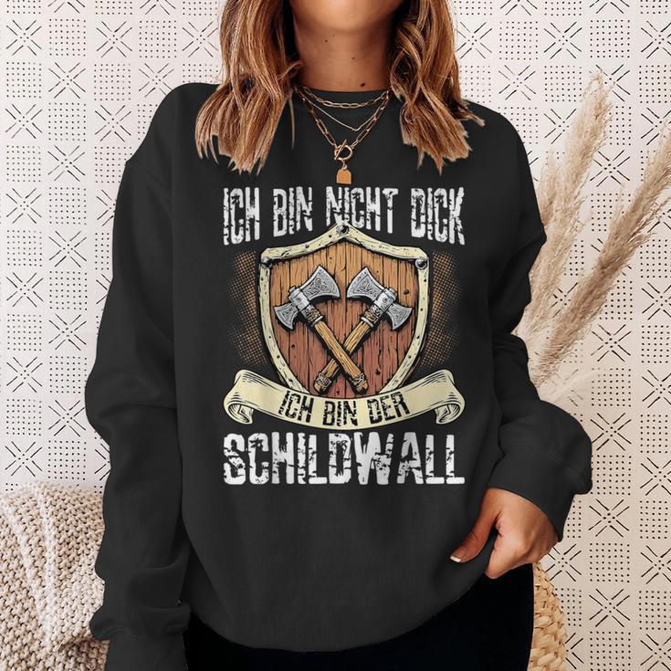 Ich Bin Nicht Dick Ich Bin Der Schildwall Sarcasmus Sweatshirt Geschenke für Sie