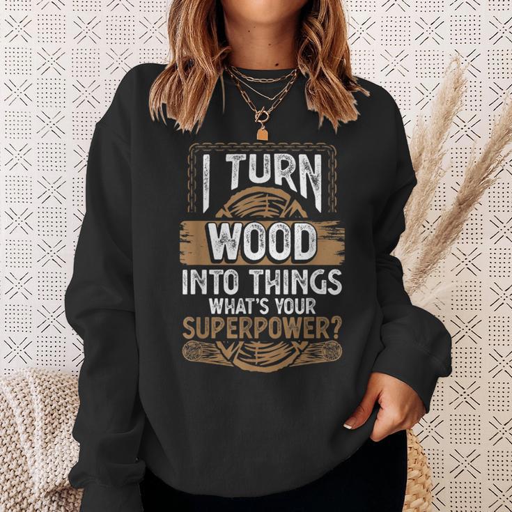 Icherwandle Holz In Dinge Was Ist Dein Super Power Carpenter Sweatshirt Geschenke für Sie