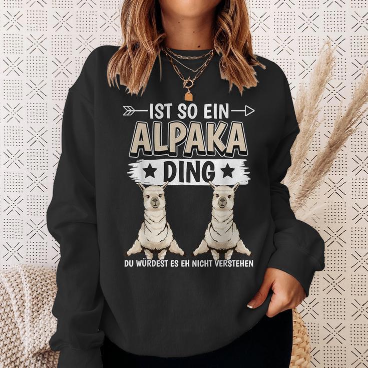 Ist So Ein Alpaka Ding Alpakas Sweatshirt Geschenke für Sie