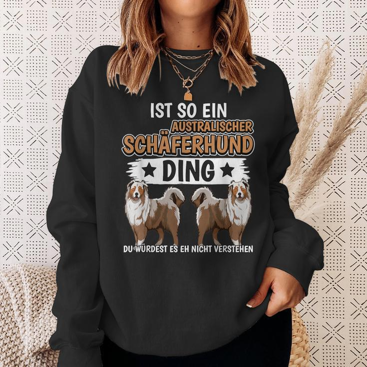 Ist So Ein Australischer Schäferhund Ding Aussie Sweatshirt Geschenke für Sie