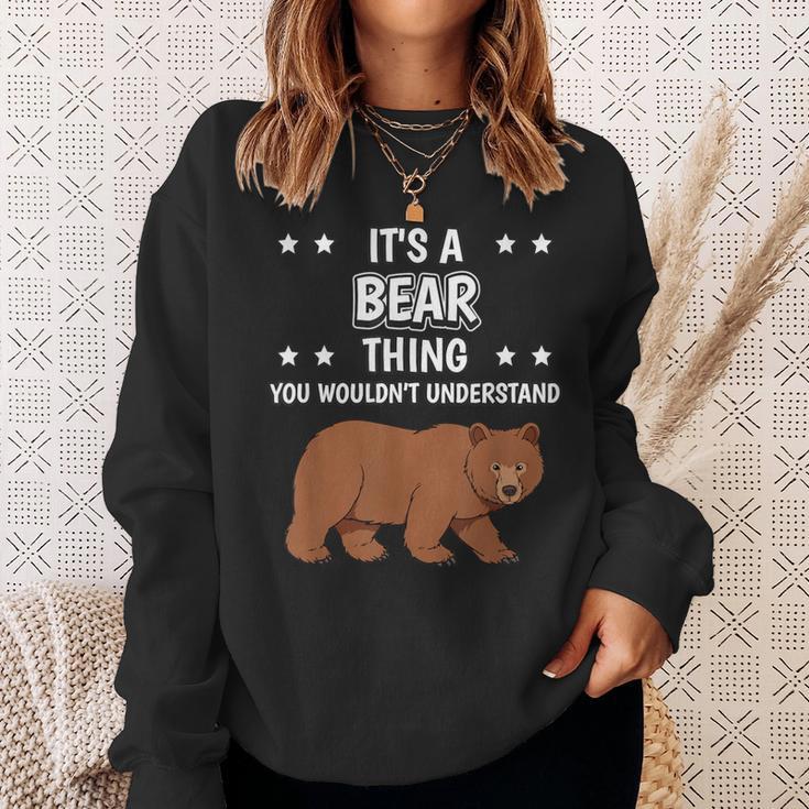 Ist So Ein Bär Ding Lustiger Spruch Bären Sweatshirt Geschenke für Sie