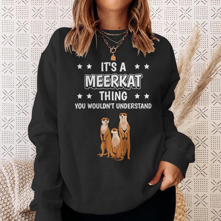 Ist So Ein Erdmännchen Ding Lustiger Spruch Erdmännchen Sweatshirt Geschenke für Sie