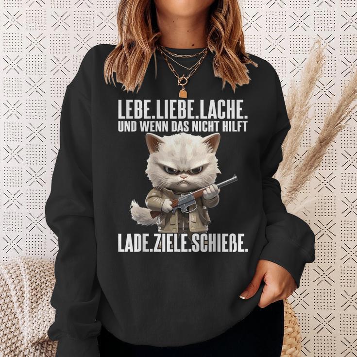 Lebe Liebe Lache Wenn Das Nicht Hilft Lade Ziele Schieße Sweatshirt Geschenke für Sie