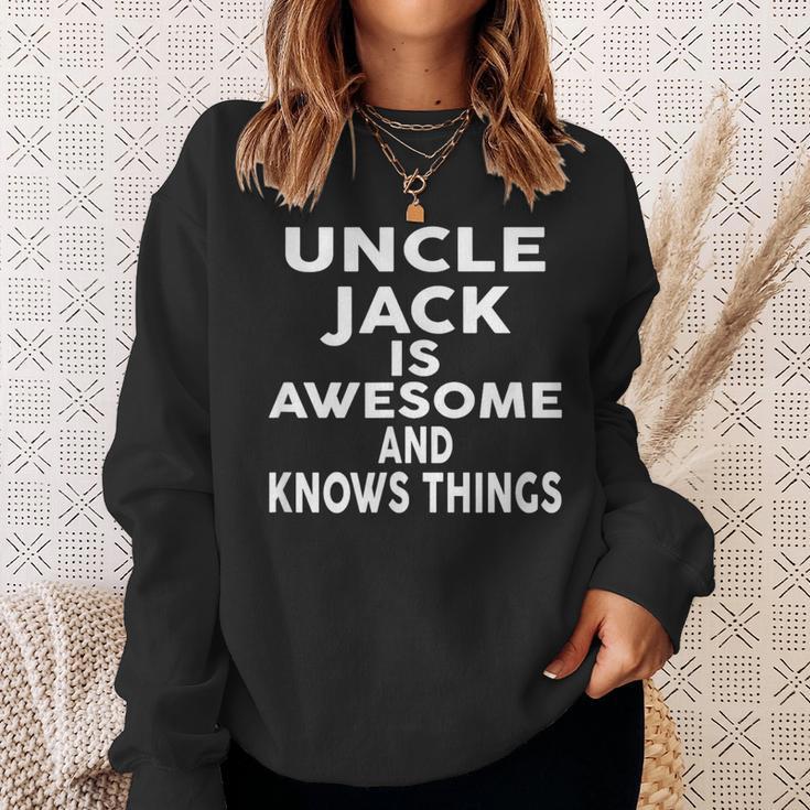 Onkel Jack Ist Großartig Und Weiß Dinge Sweatshirt Geschenke für Sie